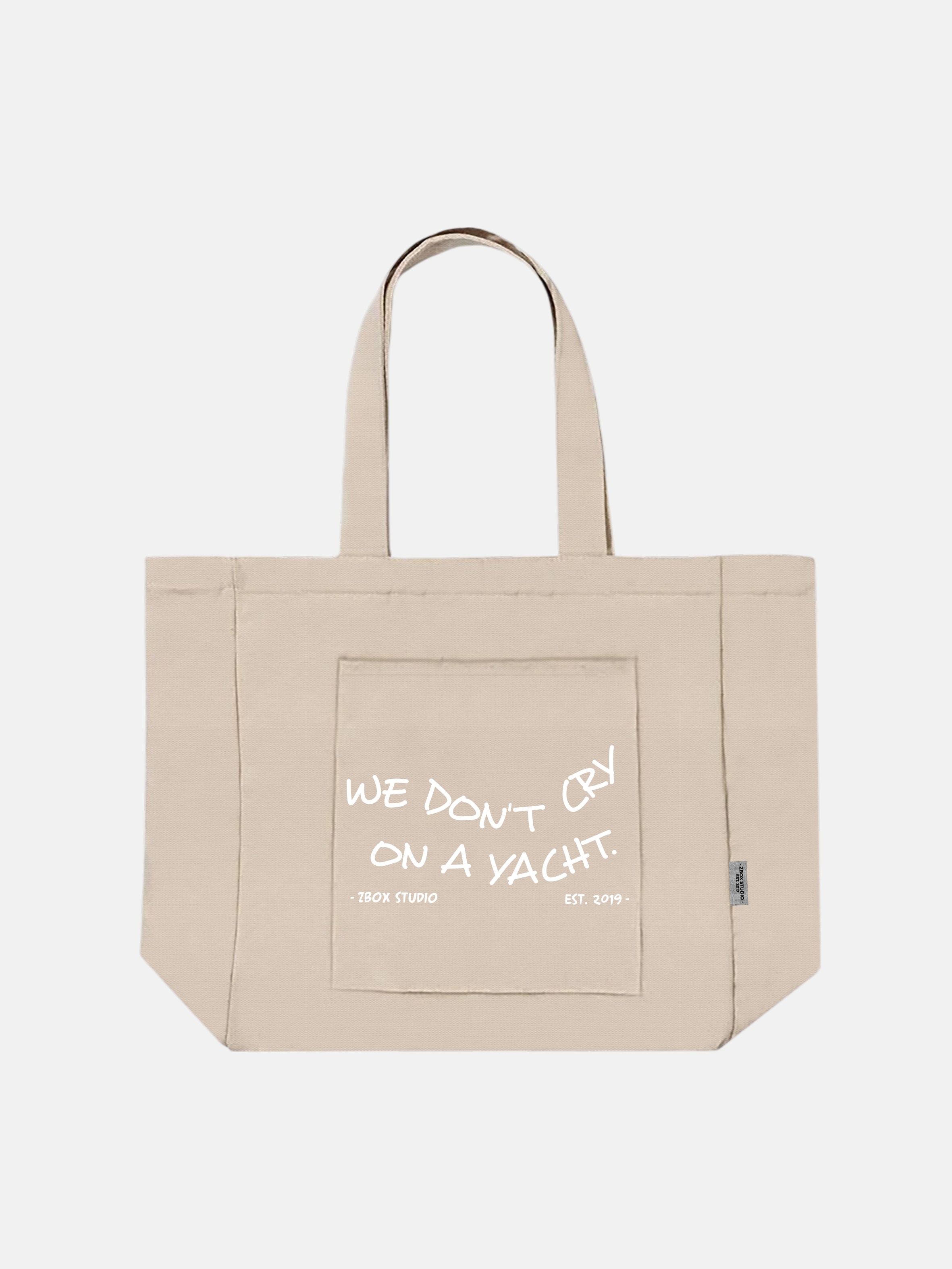 We Don't Cry On A Yacht Tote Bag